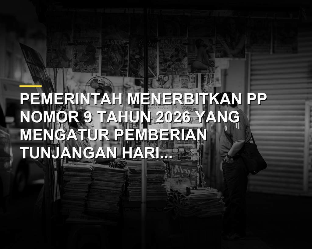 Ilustrasi pencairan THR dan Gaji Ketiga Belas bagi Aparatur Negara berdasarkan PP Nomor 9 Tahun 2026