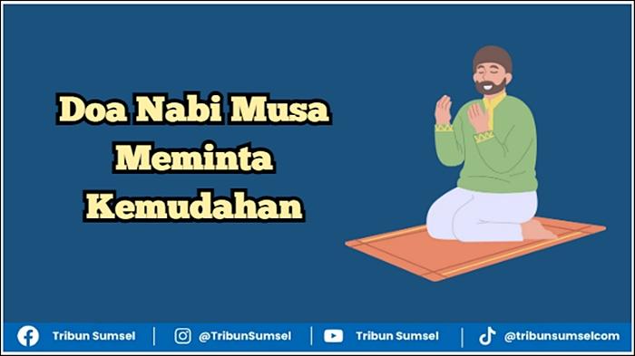 Teks doa Nabi Musa AS Surat Al-Qashash ayat 24 untuk kemudahan rezeki dan jodoh