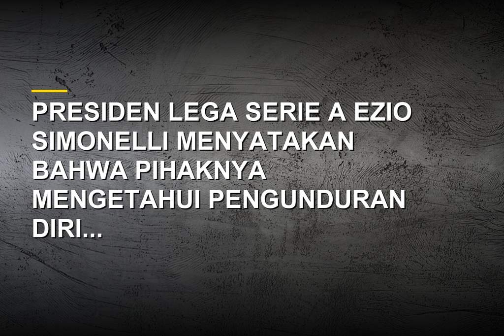 Kacau, Simonelli sebut Serie A tahu pengunduran diri Maldini dari TV