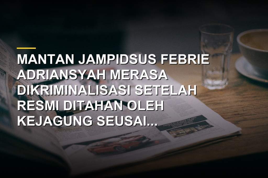 Febrie Adriansyah saat memberikan keterangan usai ditahan oleh Kejagung