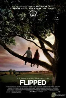 Poster film Flipped yang disutradarai oleh Rob Reiner tahun 2010