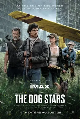 Poster teaterikal film fiksi ilmiah pasca-apokaliptik The Dog Stars
