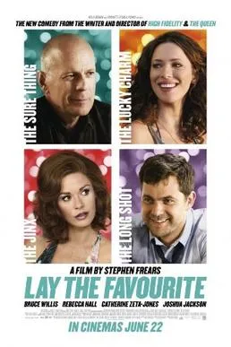 Poster film Lay the Favorite yang dibintangi Bruce Willis dan Rebecca Hall