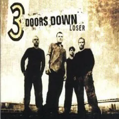 Ilustrasi album dan lagu Loser oleh band 3 Doors Down