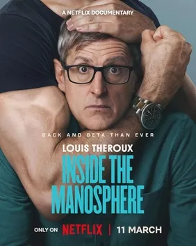 Poster resmi film dokumenter Louis Theroux Inside the Manosphere di Netflix