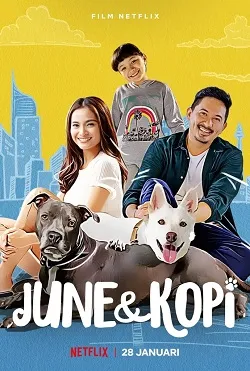 Poster film drama keluarga Indonesia berjudul June & Kopi