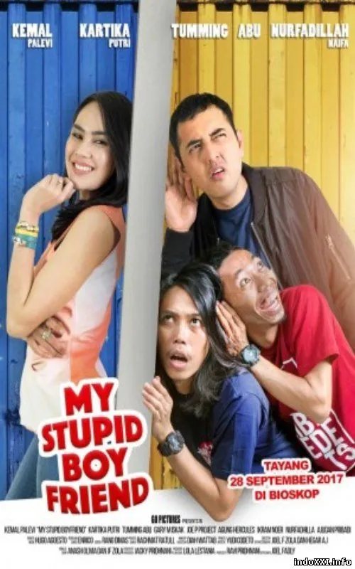 Poster film My Stupid Boyfriend dibintangi Kemal Palevi dan Kartika Putri