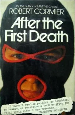 Sampul novel After the First Death karya Robert Cormier