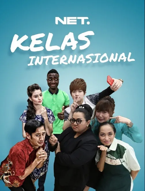 Pemeran sitkom Kelas Internasional yang tayang di stasiun televisi NET