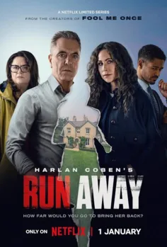 Poster dan cuplikan serial televisi Run Away di Netflix adaptasi novel Harlan Coben
