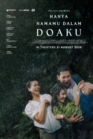Poster film drama keluarga Hanya Namamu dalam Doaku garapan sutradara Reka Wijaya