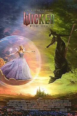 Poster promosi film musikal fantasi Wicked For Good garapan sutradara Jon M. Chu