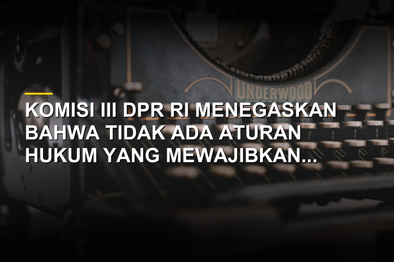Gedung DPR RI tempat Komisi III memberikan pernyataan terkait aturan penangkapan jaksa