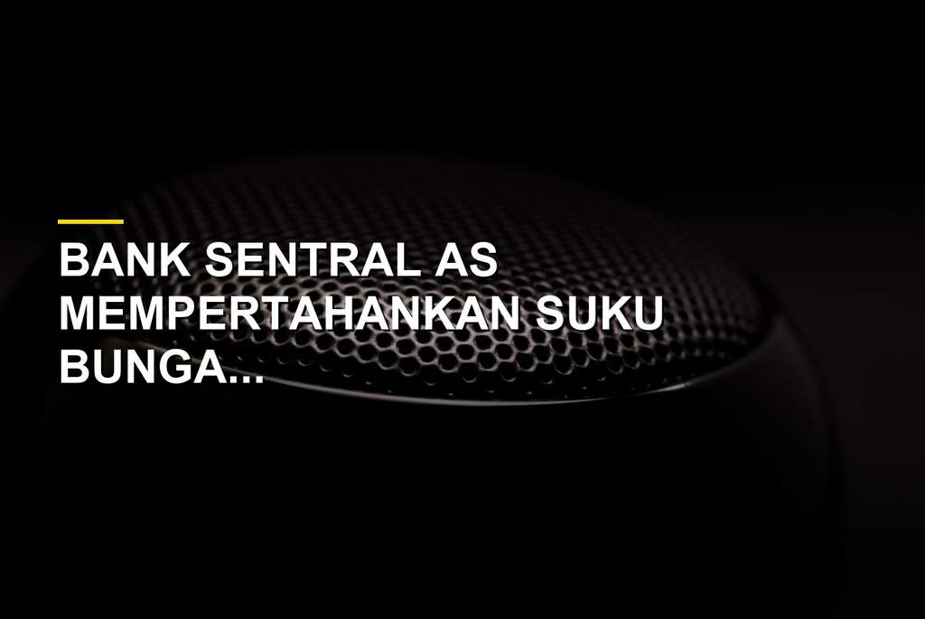 The Fed Tahan Suku Bunga, 3 Anggota Dorong Kenaikan