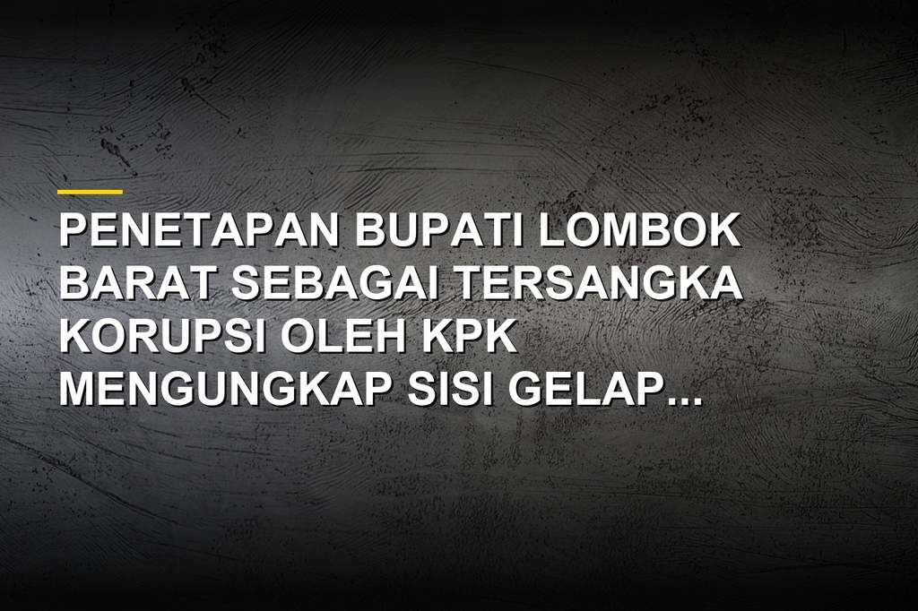 Gedung KPK tempat konferensi pers kasus korupsi Bupati Lombok Barat