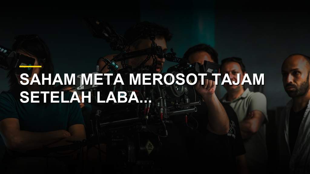 Saham Meta Anjlok 9 Persen, Laba Kuartal II Jeblok dari Ekspektasi