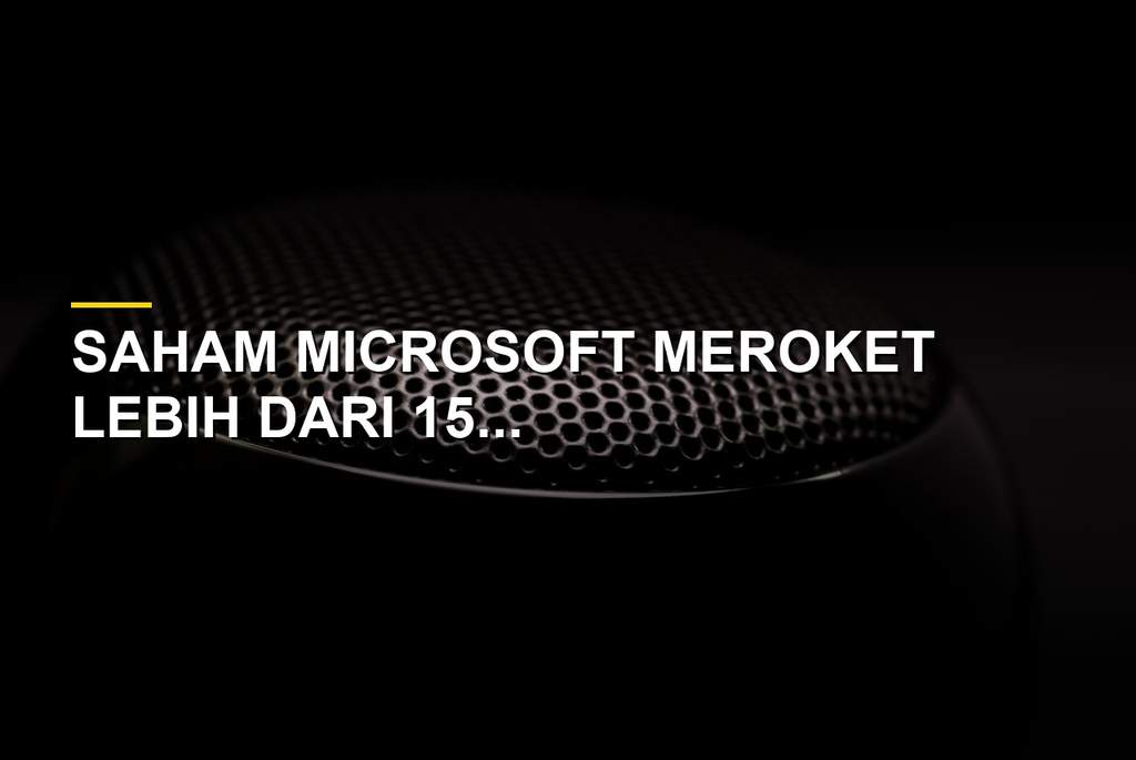 Grafik pergerakan saham Microsoft yang melesat naik tajam di bursa saham