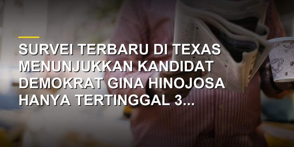 Grafik survei pemilihan Gubernur Texas antara Gina Hinojosa dan Greg Abbott dengan selisih tipis