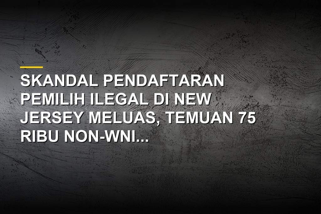 Gubernur New Jersey Mikie Sherrill berpidato di tengah skandal pendaftaran pemilih ilegal dan panggilan juri 75 ribu non-WNI