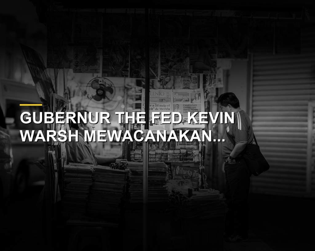 Gubernur The Fed Kevin Warsh saat menghadiri konferensi pers kebijakan moneter