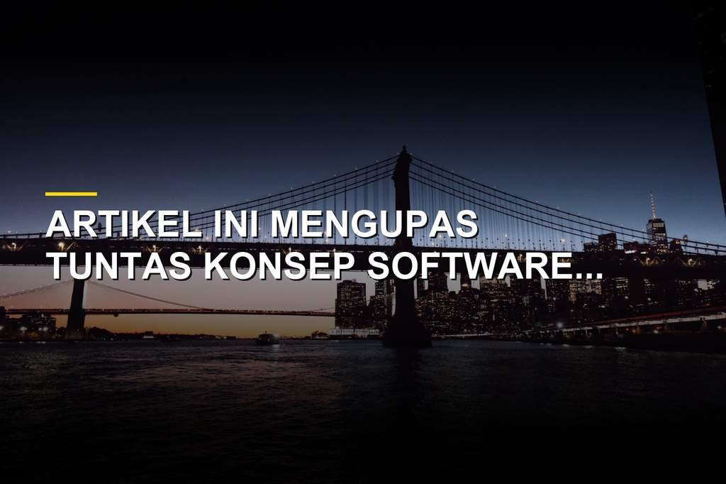 Penjelasan Software Quality, Standar Kualitas Perangkat Lunak