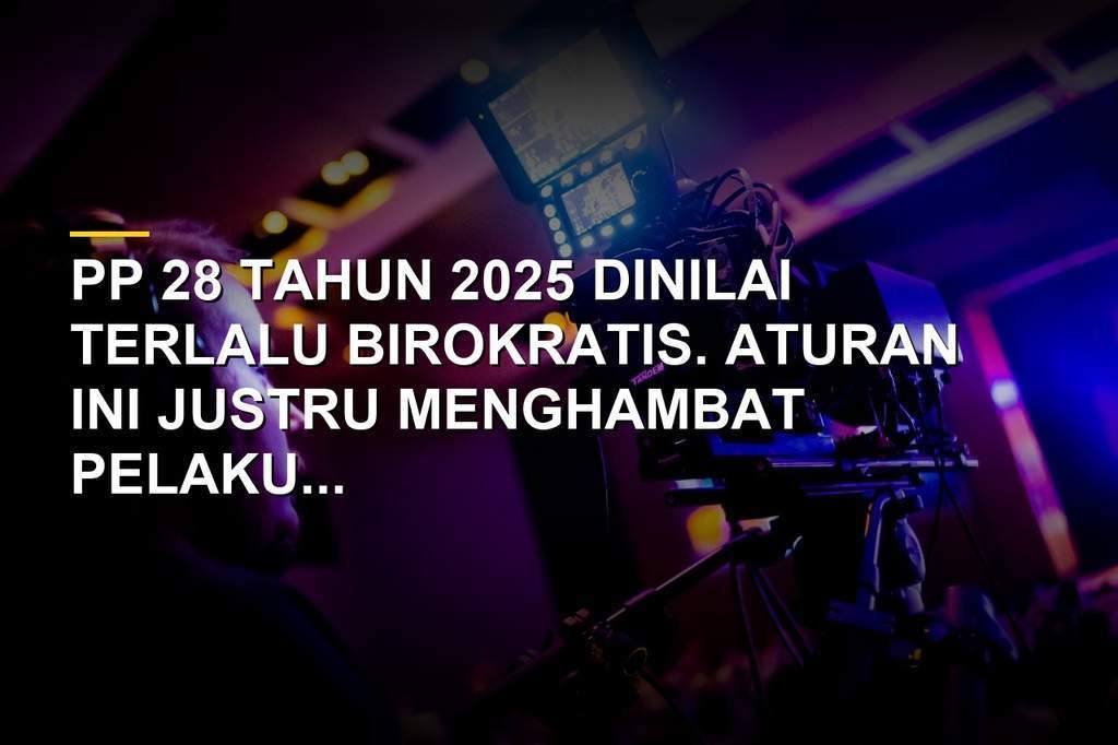 Ilustrasi birokrasi perizinan industri PP 28 Tahun 2025 yang membebani pengusaha kecil