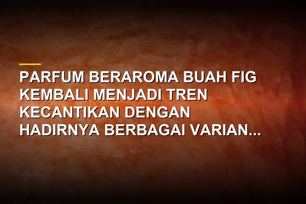 Ilustrasi botol parfum mewah beraroma buah fig yang elegan