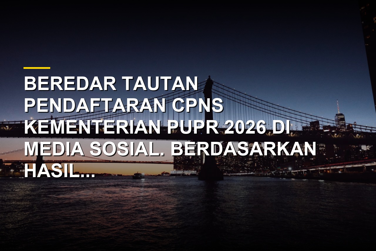 Ilustrasi Cek Fakta hoaks link pendaftaran CPNS Kementerian PUPR 2026