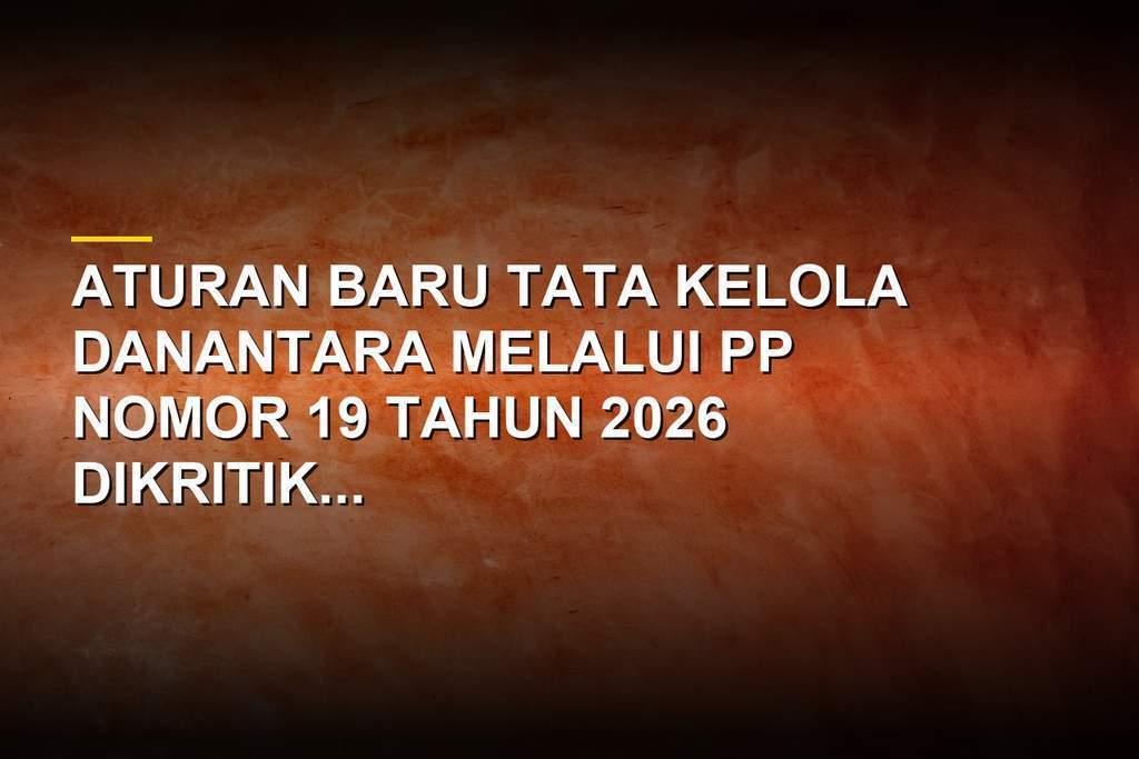 Ilustrasi dokumen peraturan pemerintah terkait tata kelola badan pengelola investasi dan badan usaha milik negara
