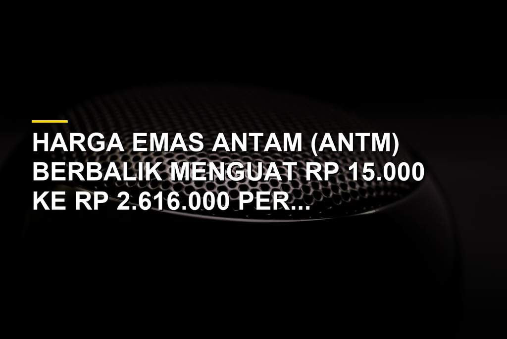 Ilustrasi emas batangan Antam dengan latar grafik harga menguat
