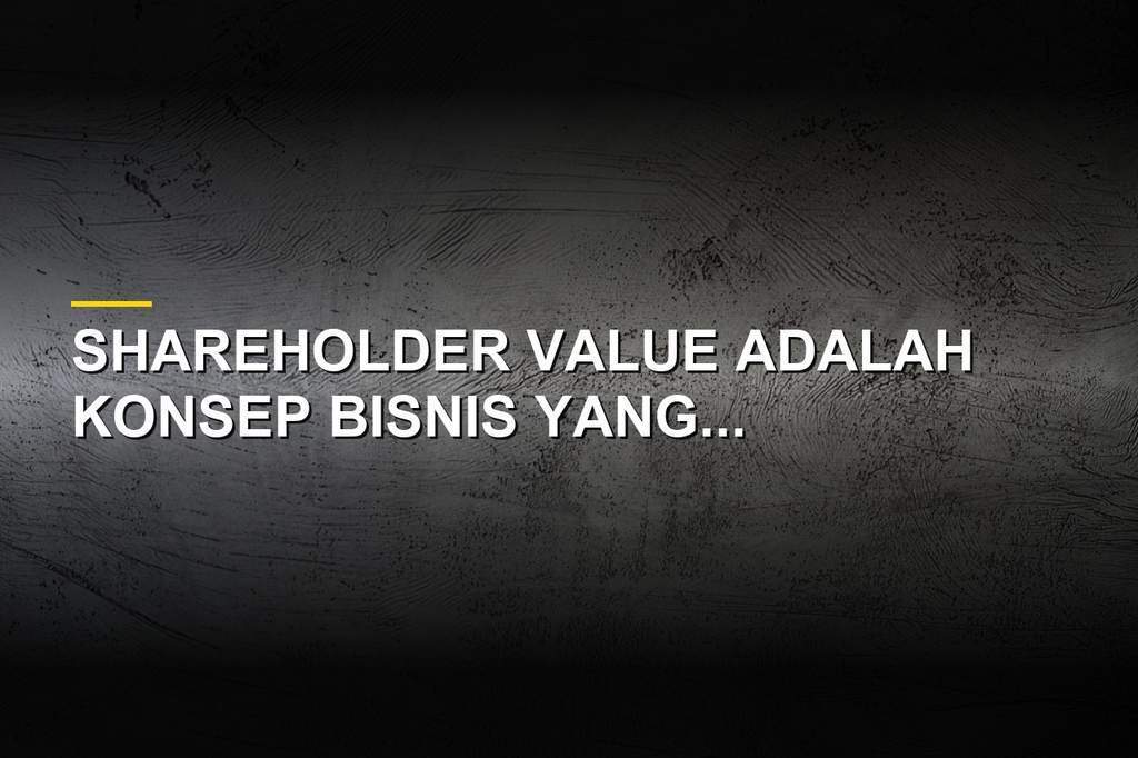 Ilustrasi grafik pasar saham dan konsep shareholder value dalam bisnis