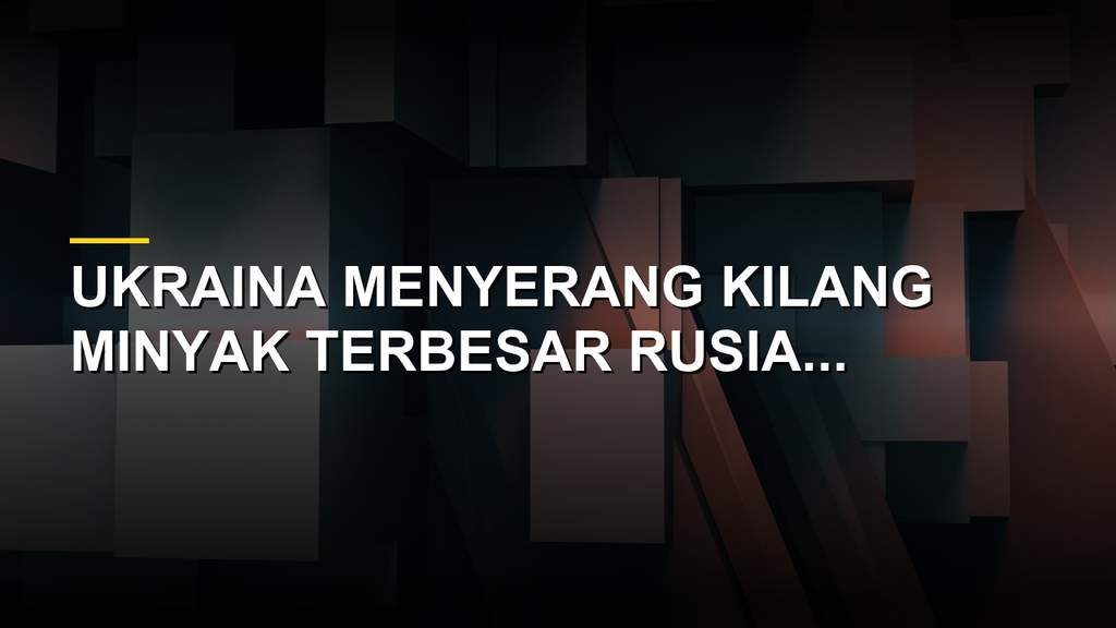 Ilustrasi kilang minyak Rusia yang diserang drone Ukraina