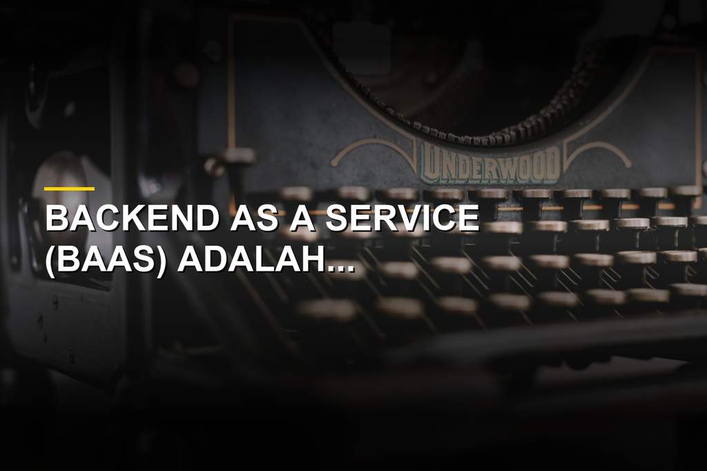 Ilustrasi konsep Backend as a Service untuk pengembangan aplikasi