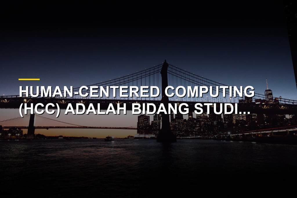 Ilustrasi konsep Human-Centered Computing dalam pengembangan teknologi modern