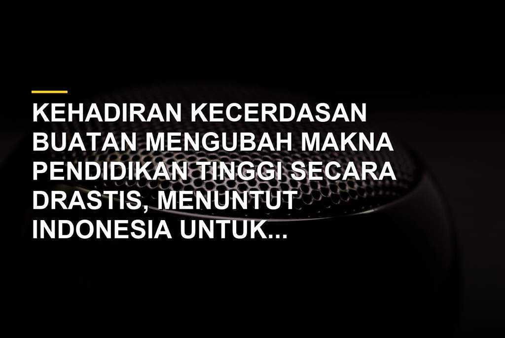 Ilustrasi mahasiswa dan pendidikan tinggi menghadapi tantangan era kecerdasan buatan