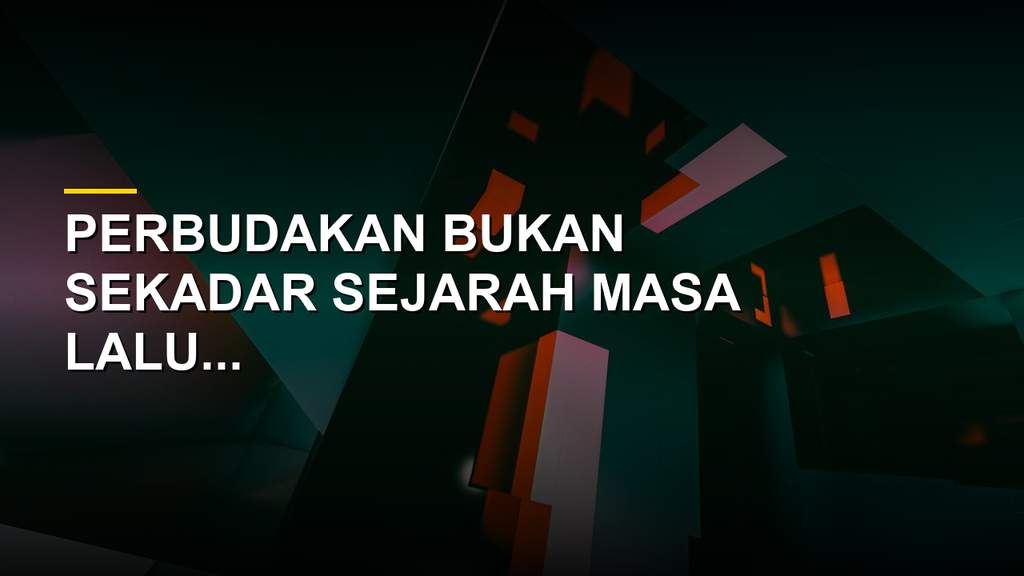 Ilustrasi perbudakan modern dan kerja paksa di era globalisasi