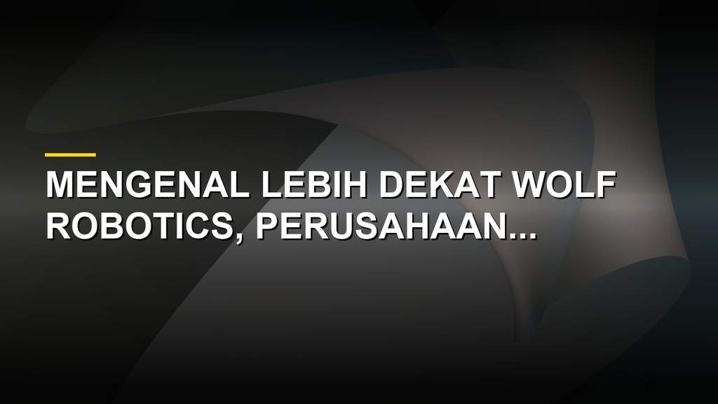 Ilustrasi teknologi otomasi industri dan robot pengelasan Wolf Robotics di fasilitas manufaktur
