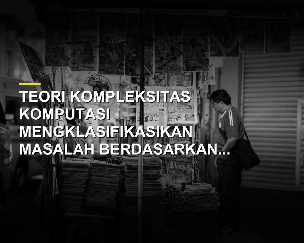 Ilustrasi teori kompleksitas komputasi dan pemrosesan data algoritma komputer