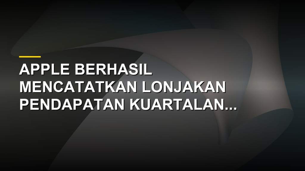 Kantor dan produk Apple yang mencatat pertumbuhan finansial tanpa belanja infrastruktur AI masif
