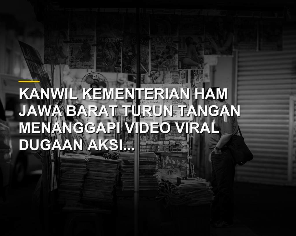 Kantor Wilayah Kementerian HAM Jawa Barat tanggapi kasus kekerasan di Bogor