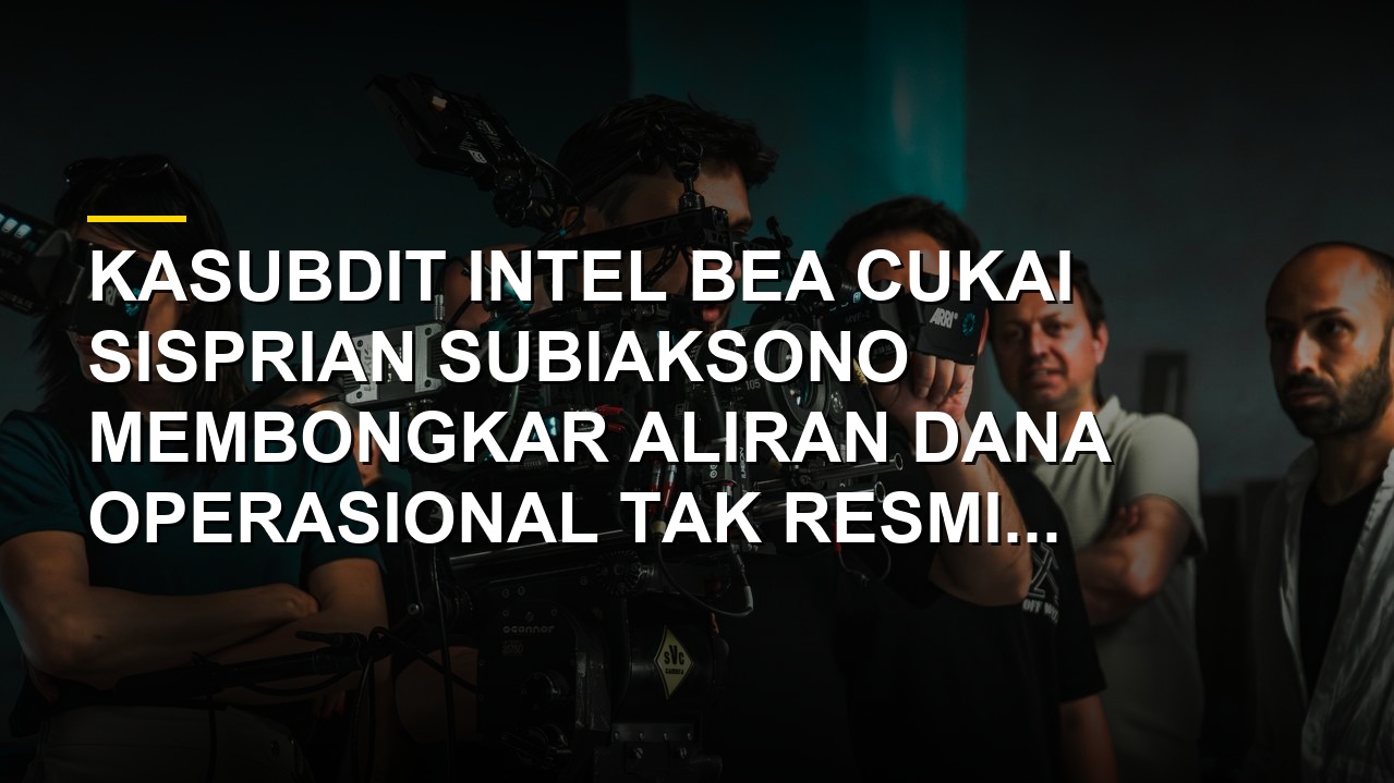 Kasubdit Intel Bea Cukai Sisprian Subiaksono hadir sebagai saksi sidang suap impor di Pengadilan Tipikor