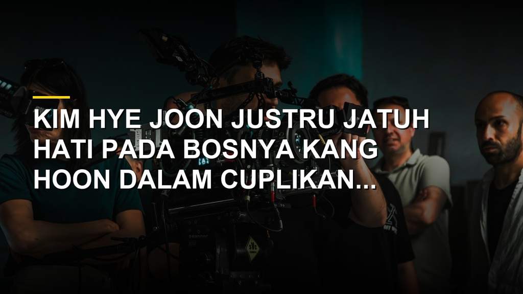 Kim Hye Joon dan Kang Hoon dalam cuplikan drama My Bias My Boss di tvN