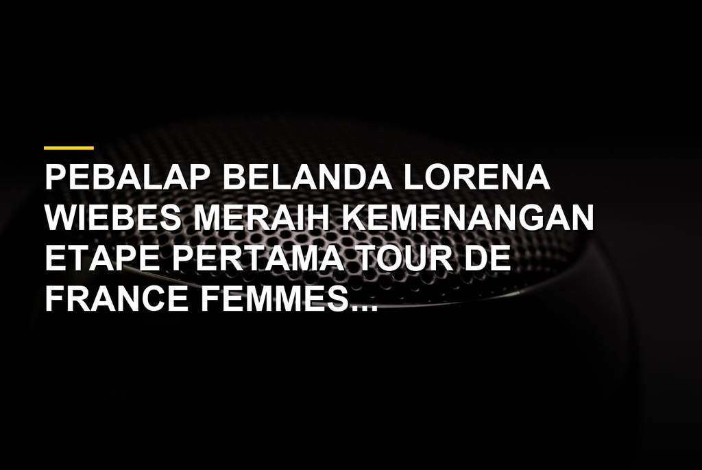 Lorena Wiebes merayakan kemenangan etape 1 Tour de France Femmes 2026