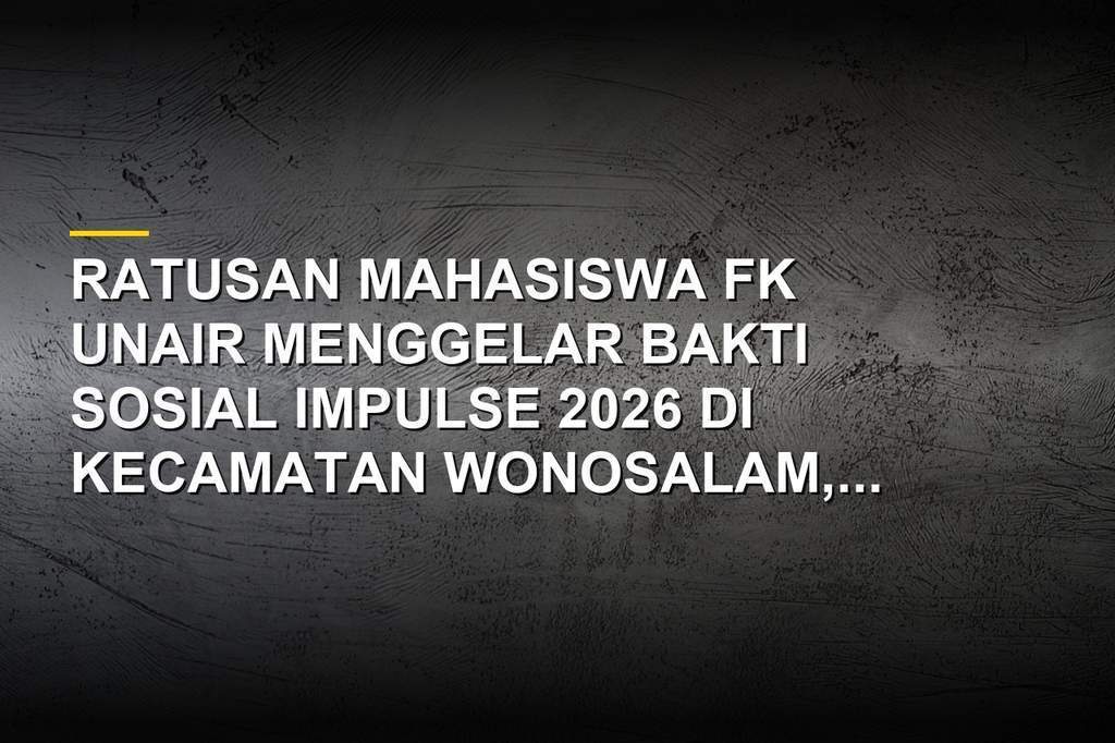 Mahasiswa FK Unair saat pembukaan baksos IMPULSE 2026 di Wonosalam Jombang