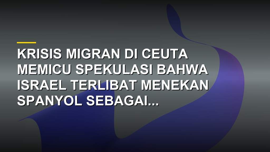 Massa migran berenang dari Maroko ke Ceuta, Spanyol, pada krisis Juli 2026