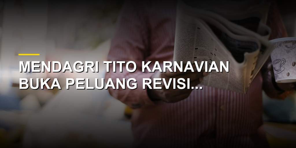 Menteri Dalam Negeri Tito Karnavian saat membahas revisi gaji kepala daerah di Kompleks Parlemen Senayan