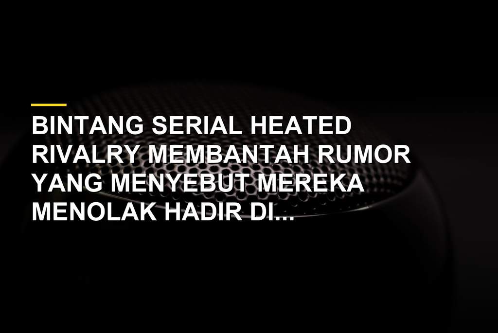 Para pemain serial Heated Rivalry yang dikabarkan sibuk dan bantah tolak acara Variety