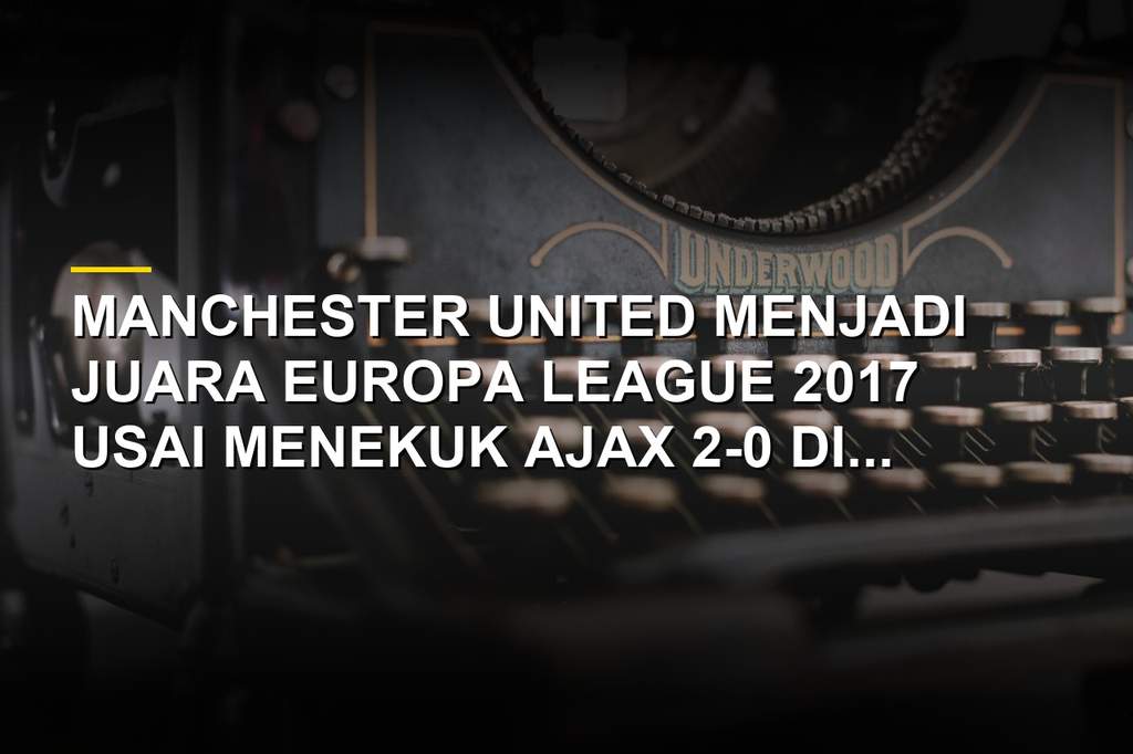 Pemain Manchester United merayakan kemenangan final Liga Europa 2017 usai mengalahkan Ajax di Stockholm