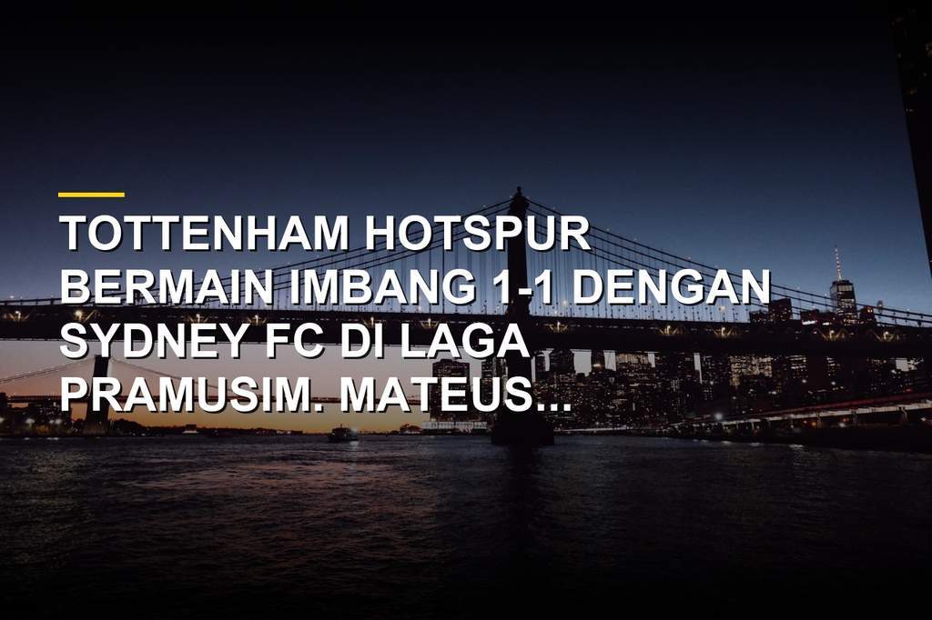Pertandingan Tottenham Hotspur melawan Sydney FC di laga pramusim dengan skor imbang 1-1