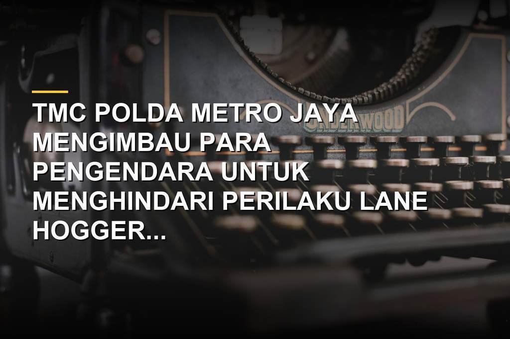 Petugas kepolisian mengimbau pengendara untuk menghindari perilaku lane hogger di jalan tol